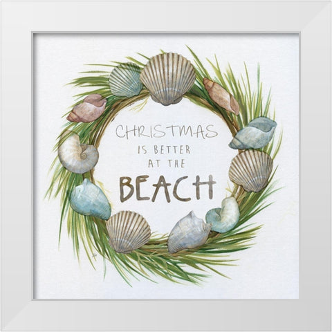 Better at the Beach White Modern Wood Framed Art Print by Nan