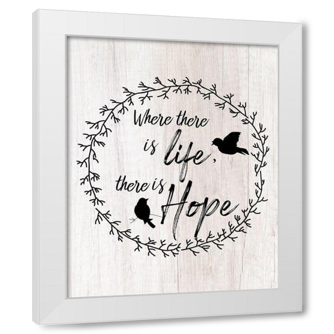 There is Hope White Modern Wood Framed Art Print by Santiago, Daniela