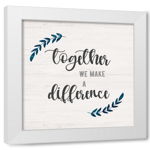 Difference Together White Modern Wood Framed Art Print by Carpentieri, Natalie