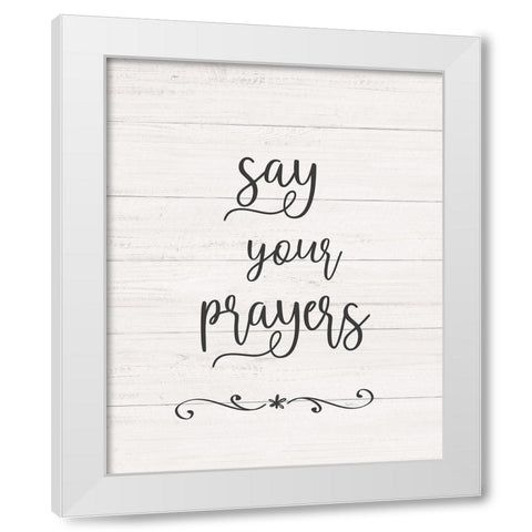 Say Your Prayers White Modern Wood Framed Art Print by Carpentieri, Natalie