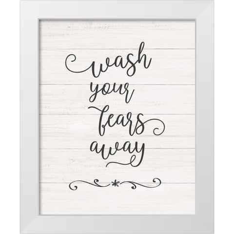 Wash Fears White Modern Wood Framed Art Print by Carpentieri, Natalie