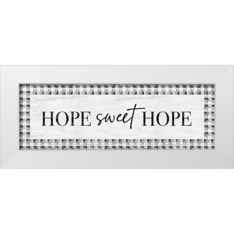 Hope Sweet Hope White Modern Wood Framed Art Print by Carpentieri, Natalie