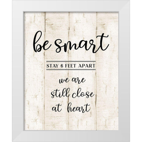 Be Smart White Modern Wood Framed Art Print by CAD Designs
