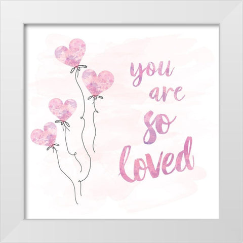 So Loved White Modern Wood Framed Art Print by Murray, Amanda