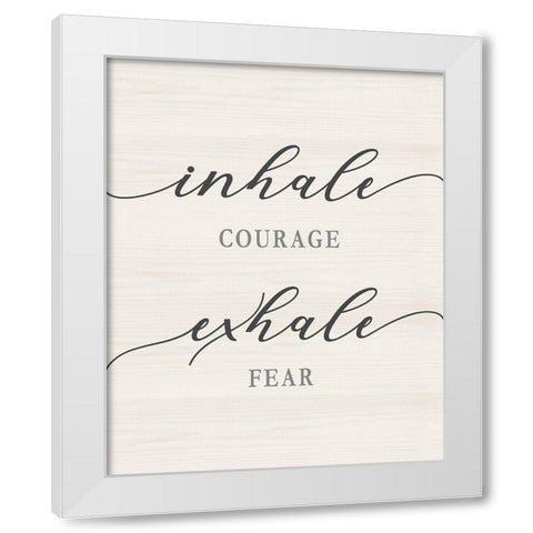 Exhale Fear White Modern Wood Framed Art Print by CAD Designs