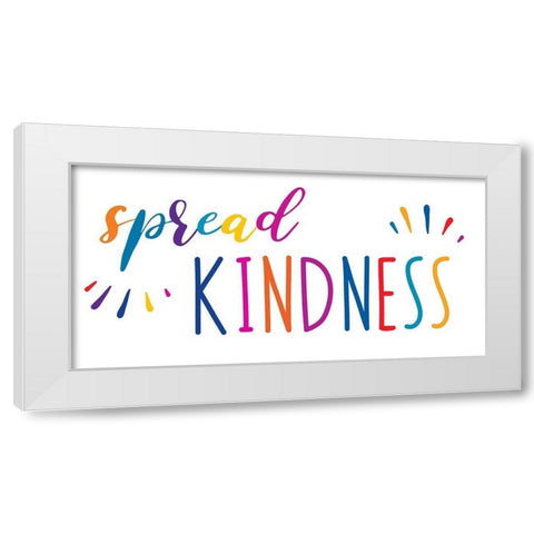 Rainbow Kindness White Modern Wood Framed Art Print by CAD Designs