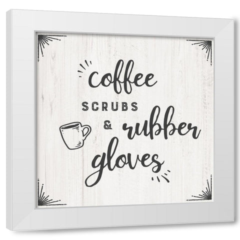 Coffee Scrubs White Modern Wood Framed Art Print by CAD Designs