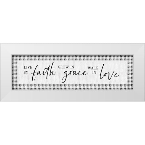 Live by Faith White Modern Wood Framed Art Print by Carpentieri, Natalie