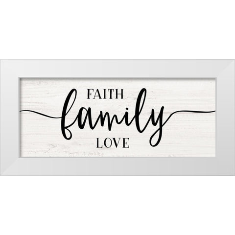 Faith Family White Modern Wood Framed Art Print by Carpentieri, Natalie