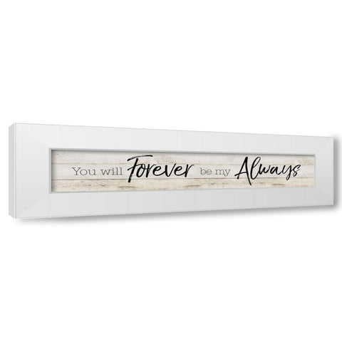 Be My Always White Modern Wood Framed Art Print by Craven, Katrina