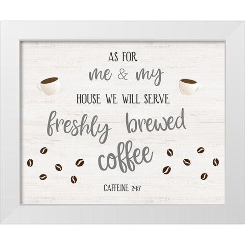 Freshly Brewed Coffee White Modern Wood Framed Art Print by Carpentieri, Natalie
