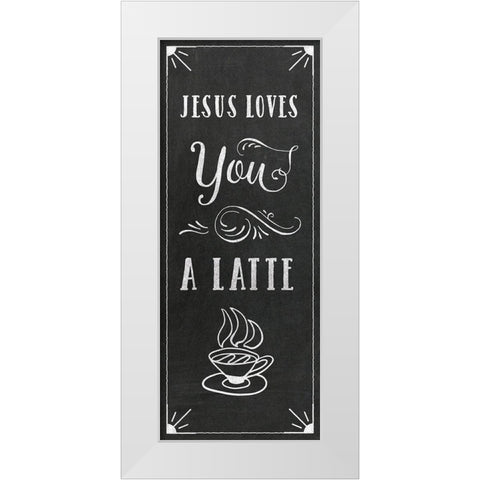 Love You A Latte White Modern Wood Framed Art Print by Murray, Amanda