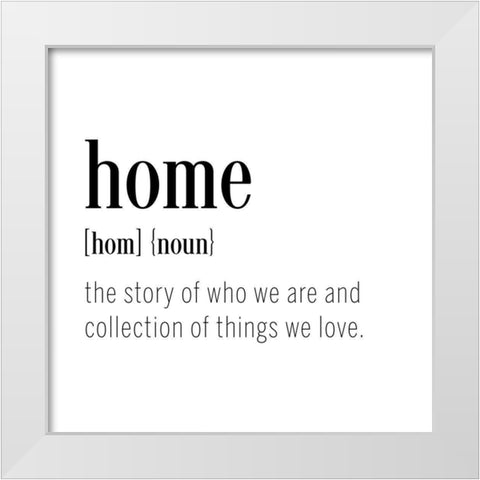 Home Definition White Modern Wood Framed Art Print by CAD Designs
