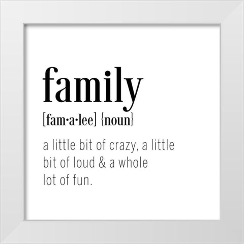 Family Definition White Modern Wood Framed Art Print by CAD Designs