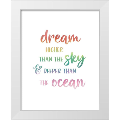 Dream Higher White Modern Wood Framed Art Print by Carpentieri, Natalie