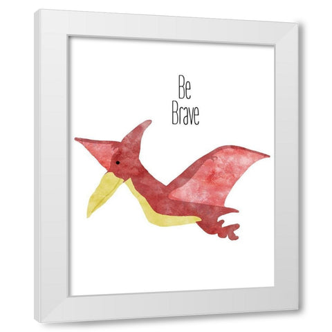 Be Brave Dino White Modern Wood Framed Art Print by Santiago, Daniela