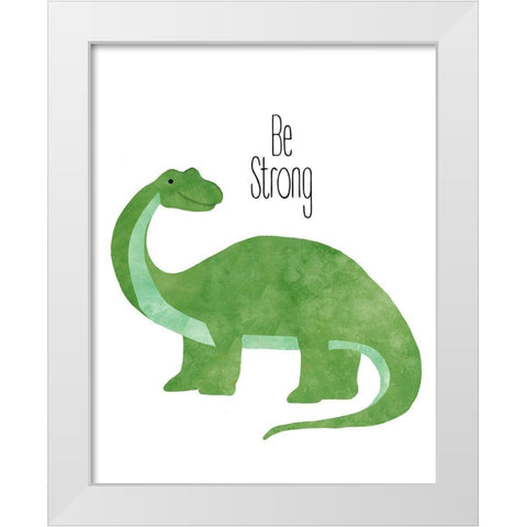 Be Strong Dino White Modern Wood Framed Art Print by Santiago, Daniela
