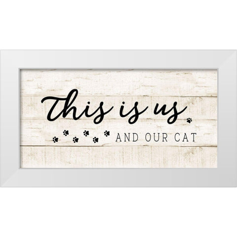 Us and Our Cat White Modern Wood Framed Art Print by CAD Designs