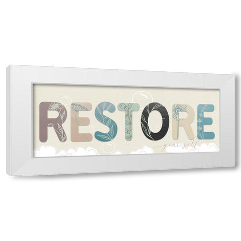 Restore Your Self White Modern Wood Framed Art Print by Santiago, Daniela
