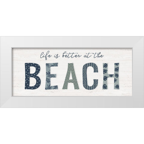 Beach Better White Modern Wood Framed Art Print by Carpentieri, Natalie