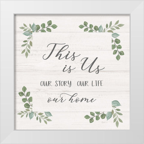 This Is Us White Modern Wood Framed Art Print by Carpentieri, Natalie