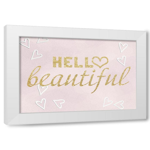Hello Beautiful White Modern Wood Framed Art Print by Santiago, Daniela