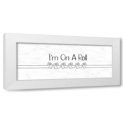 Im On A Roll White Modern Wood Framed Art Print by Jill, Susan