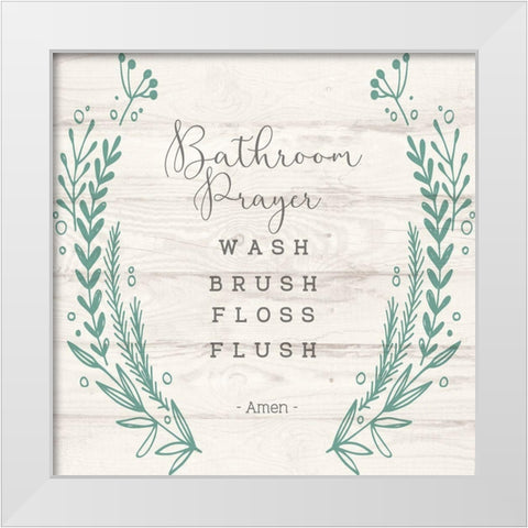 Bathroom Prayer White Modern Wood Framed Art Print by Jill, Susan