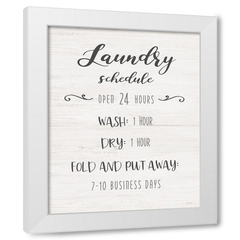 Laundry Time Schedule White Modern Wood Framed Art Print by Jill, Susan