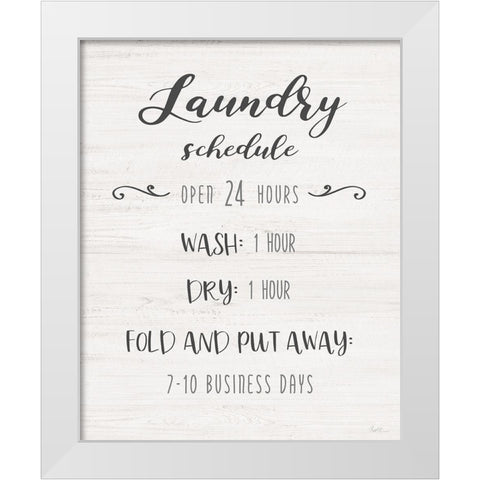 Laundry Time Schedule White Modern Wood Framed Art Print by Jill, Susan
