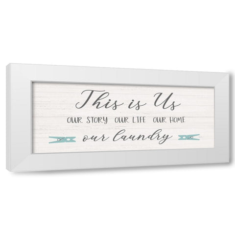 Us and Our Laundry White Modern Wood Framed Art Print by Carpentieri, Natalie