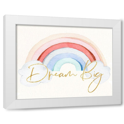 Dream Big White Modern Wood Framed Art Print by Santiago, Daniela