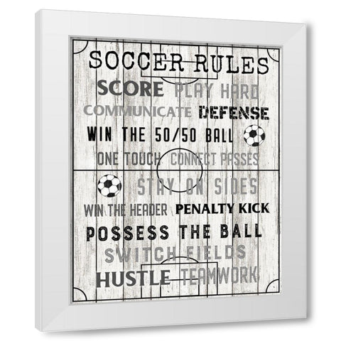 Soccer Rules White Modern Wood Framed Art Print by Carpentieri, Natalie