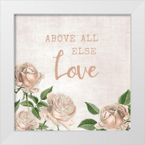 Above All Else White Modern Wood Framed Art Print by Carpentieri, Natalie
