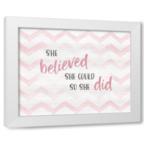 Believed She Could White Modern Wood Framed Art Print by Carpentieri, Natalie