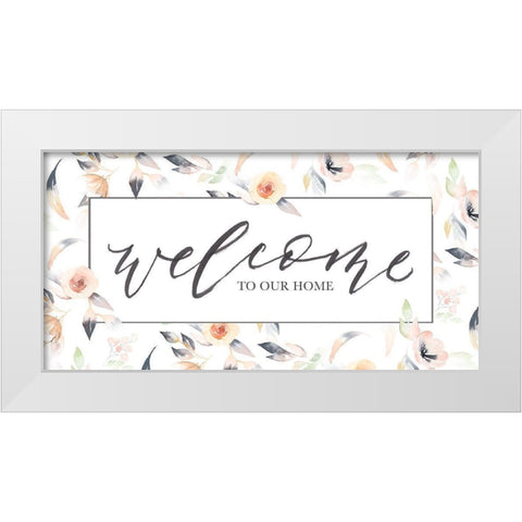 Welcome to Our White Modern Wood Framed Art Print by Brockmon, Kristen