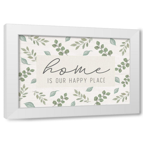 Home is our Happy Place White Modern Wood Framed Art Print by Carpentieri, Natalie