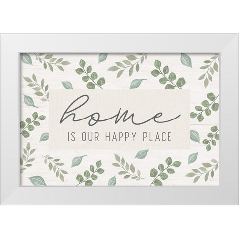 Home is our Happy Place White Modern Wood Framed Art Print by Carpentieri, Natalie