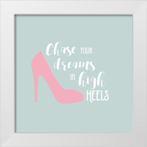 Chase Your Dreams White Modern Wood Framed Art Print by Murray, Amanda