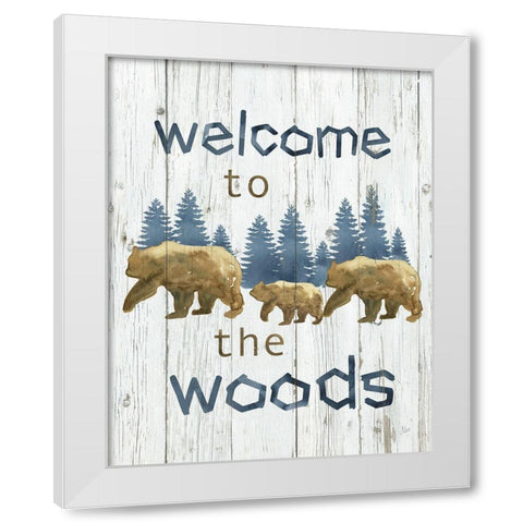 Welcome to the Woods White Modern Wood Framed Art Print by Nan