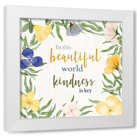 Kindness is Key White Modern Wood Framed Art Print by Gunn, Kourtni