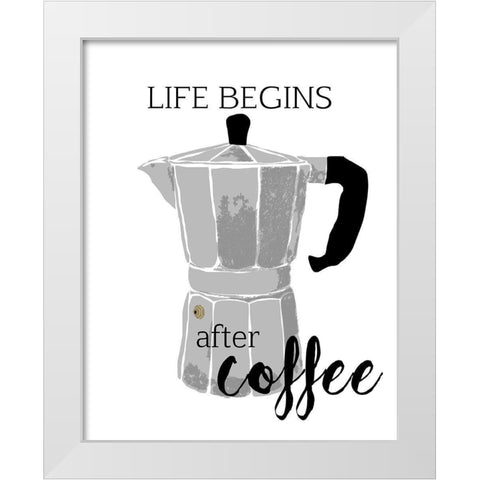 Begins After Coffee White Modern Wood Framed Art Print by Santiago, Daniela