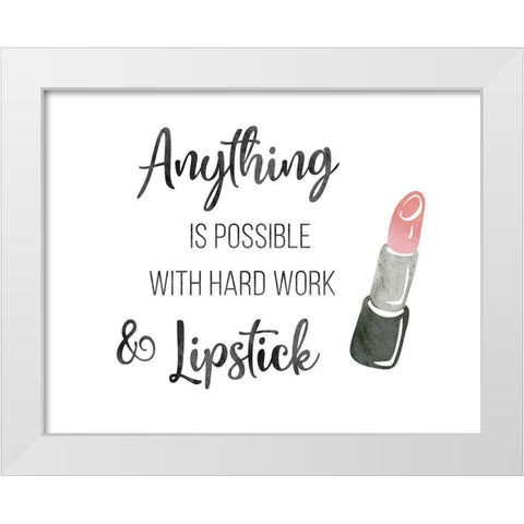 Hard Work and Lipstick White Modern Wood Framed Art Print by CAD Designs