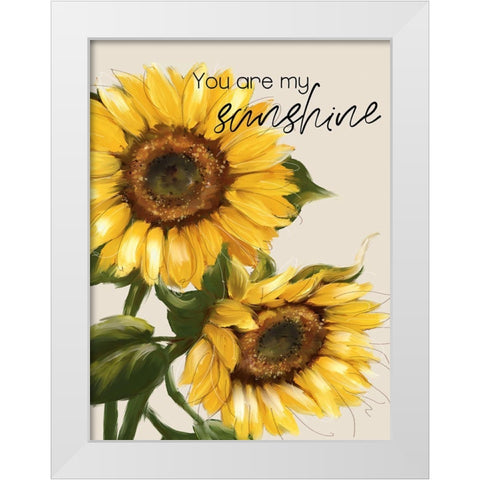 You Are My Sunshine White Modern Wood Framed Art Print by Knutsen, Conrad