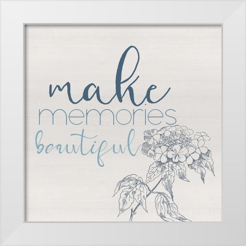 Make Memories White Modern Wood Framed Art Print by Santiago, Daniela