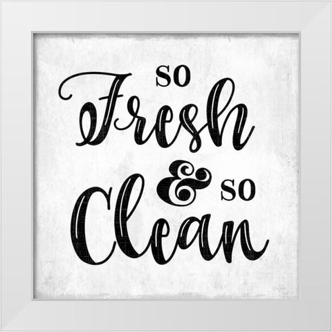 So Fresh and So Clean White Modern Wood Framed Art Print by Carpentieri, Natalie