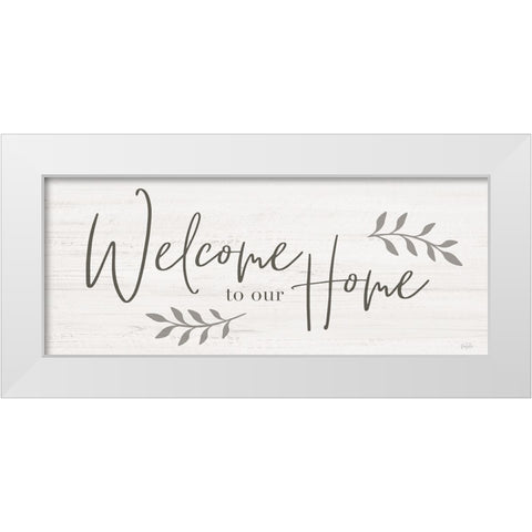 Welcome to Our Home White Modern Wood Framed Art Print by Carpentieri, Natalie