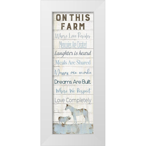 On This Farm White Modern Wood Framed Art Print by Robinson, Carol