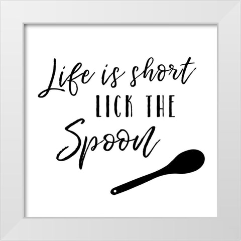 Life is Short White Modern Wood Framed Art Print by Murray, Amanda