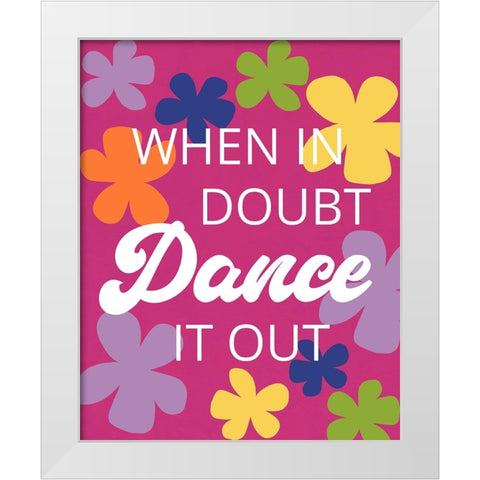 Dance It Out White Modern Wood Framed Art Print by Santiago, Daniela